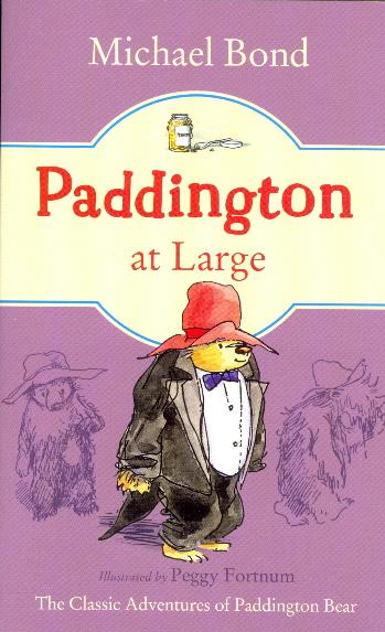 Paddington at Large (Paddington, Bk. 5)
