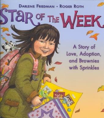 Star of the Week A (Story of Love, Adoption, and Brownies with Sprinkles)