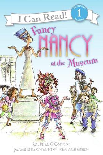 At the Museum (Fancy Nancy, I Can Read, Level 1)