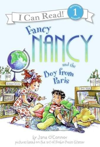 Fancy Nancy And The Boy From Paris (I Can Read, Level 1)