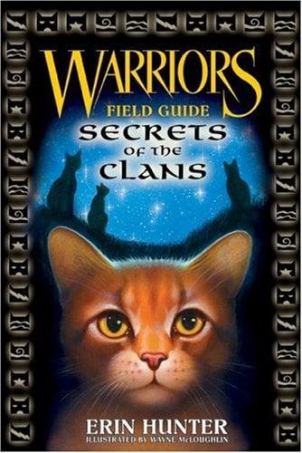 Secrets Of The Clans (Warriors Field Guide)