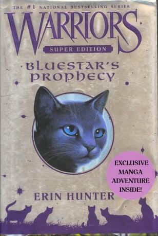 Bluestar's Prophecy (Warriors, Super Edition)
