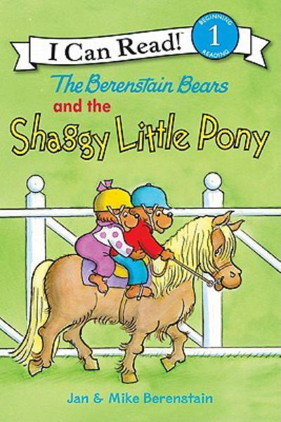 The Berenstain Bears and the Shaggy Little Pony (I Can Read, Level 1)