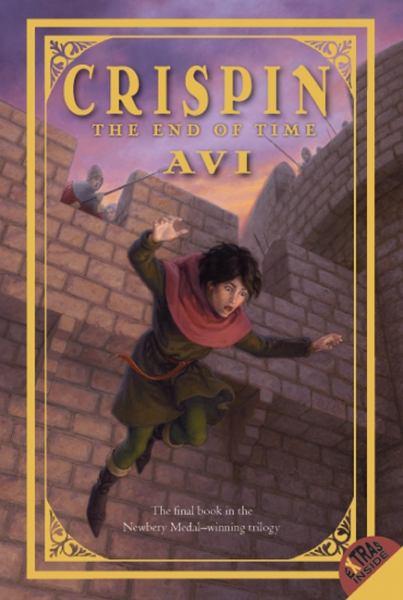 Crispin: The End of Time (Crispin Trilogy, Bk. 3)