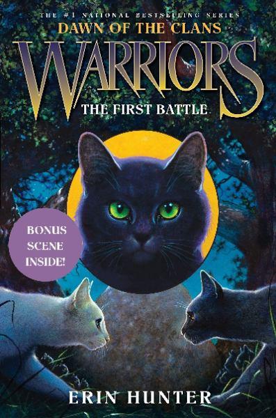 The First Battle (Warriors: Dawn of the Class, Bk. 3)