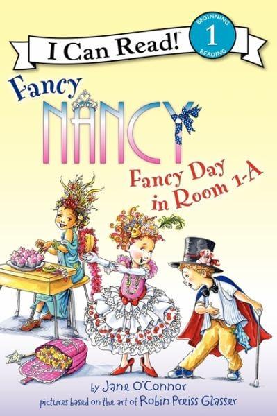 Fancy Day in Room 1-A (Fancy Nancy, I Can Read, Level 1)