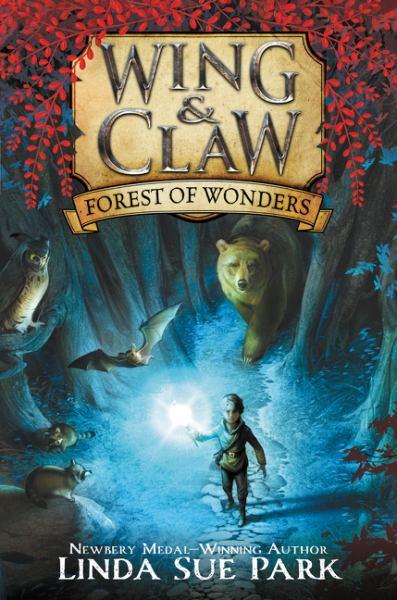 Forest of Wonders (Wing & Claw, Bk. 1)