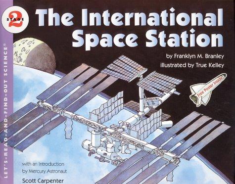 The International Space Station (Let's-Read-And-Find-Out Science, Level 2)