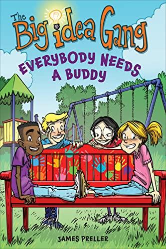 Everybody Needs A Buddy (The Big Idea Gang)