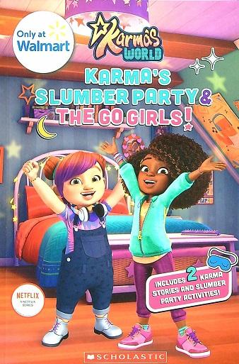Karma's Slumber Party & The Go Girls! (Karma's World) (Walmart Edition)