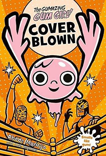 Cover Blown (The Gumazing Gum Girl!, Bk. 4)