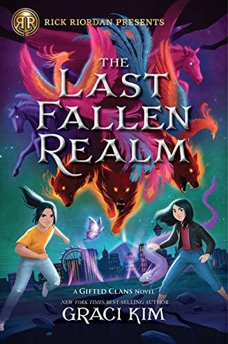 Rick Riordan Presents: The Last Fallen Realm (Gift Clan, Bk. 3)