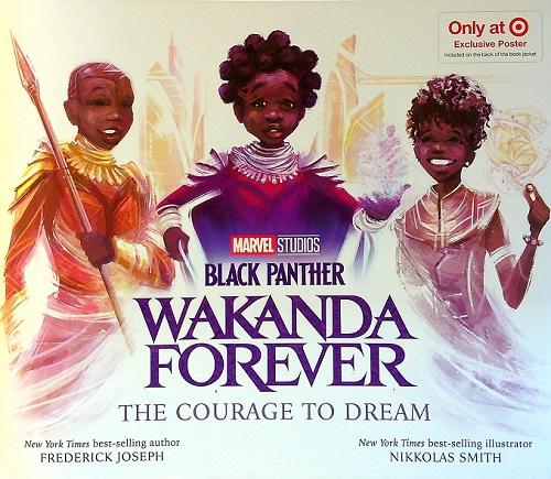 The Courage to Dream (Black Panther: Wakanda Forever) (Target Edition)
