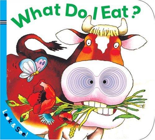 What Do I Eat? (Look & See!)