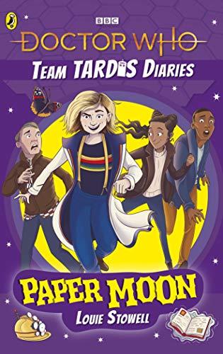 Doctor Who: Paper Moon (The Team Tardis Diaries, Bk. 1)