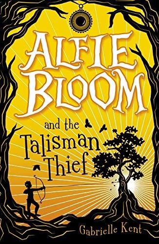 Talisman Thief (Alfie Bloom, Bk. 2)