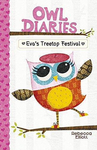 Eva's Treetop Festival (Owl Diaries, Bk. 1)