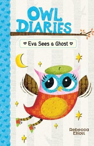 Eva Sees a Ghost (Owl Diaries, Bk. 2)