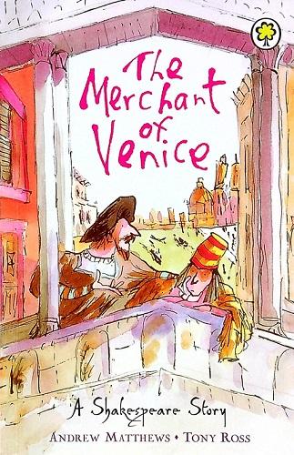The Merchant of Venice (A Shakespeare Story)