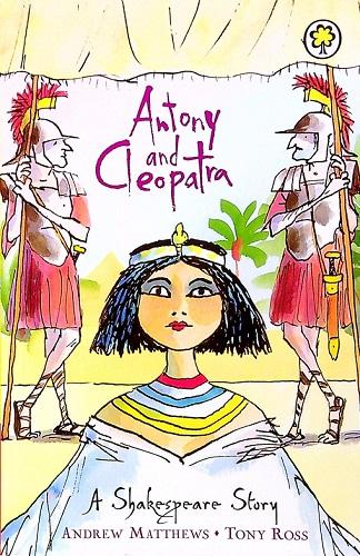 Antony and Cleopatra (A Shakespeare Story)