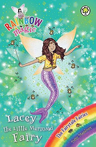 Lacey the Little Mermaid Fairy (Rainbow Magic/Fairytale Fairies, Bk. 4)