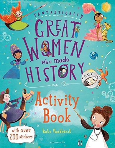 Fantastically Great Women Who Made Histoy Activity Book