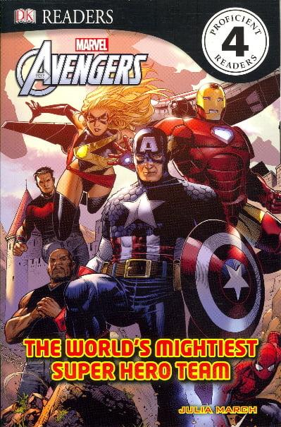 The World's Mightiest Super Hero Team (Marvel Avengers, DK Reader, Level 4)
