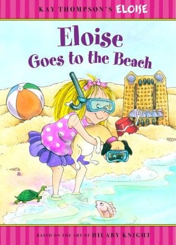 Eloise Goes To The Beach (Eloise)
