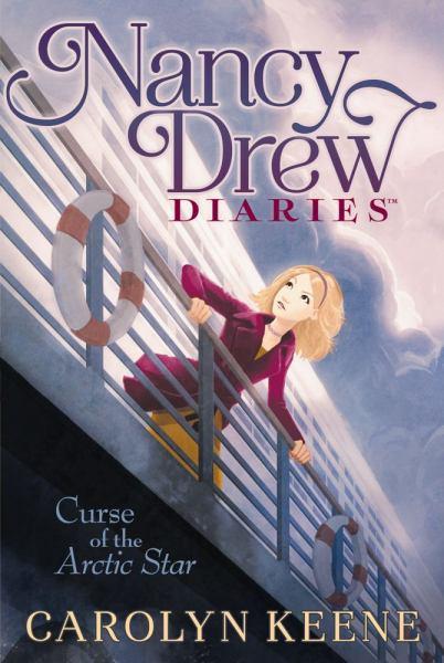 Curse of the Arctic Star (Nancy Drew Diaries Bk.1)
