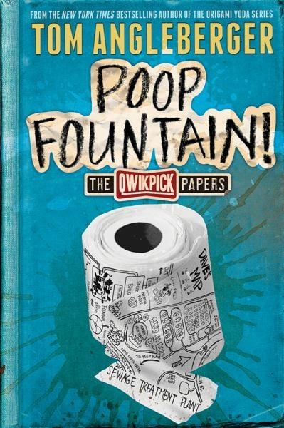 Poop Fountain! (The Qwikpick Papers)