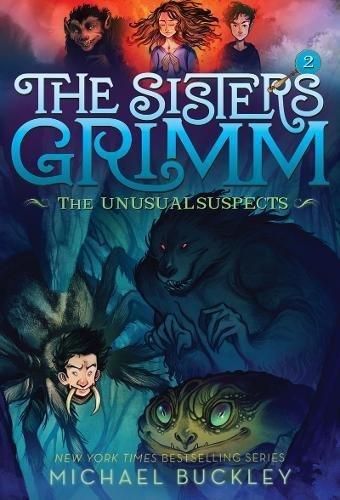 The Unusual Suspects (The Sisters Grimm, Bk. 2)