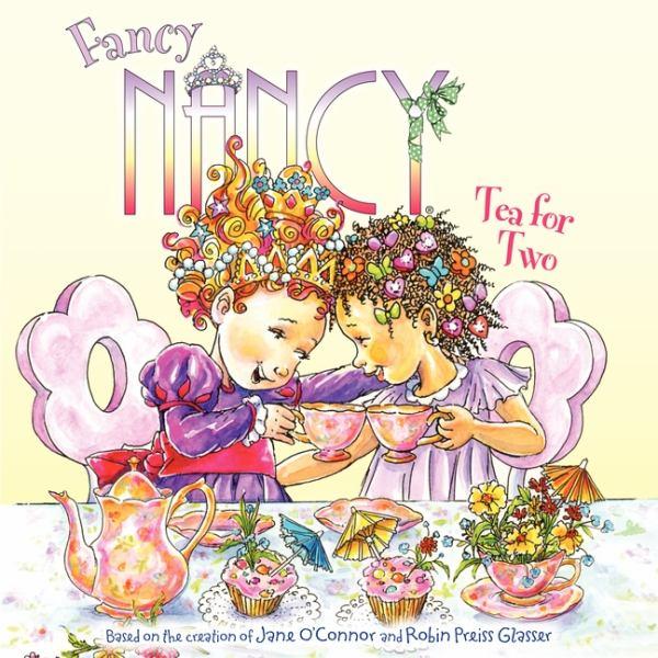 Tea for Two (Fancy Nancy)