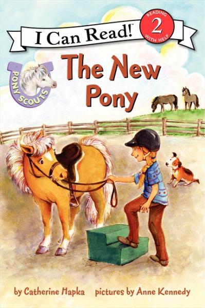 The New Pony (Pony Scouts, I Can Read, Level 2)
