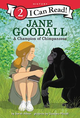 Jane Goodall: A Champion of Chimpanzees (I Can Read, Level 2)
