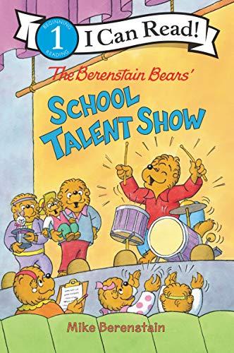 The Berenstain Bears' School Talent Show (I Can Read, Level 1)