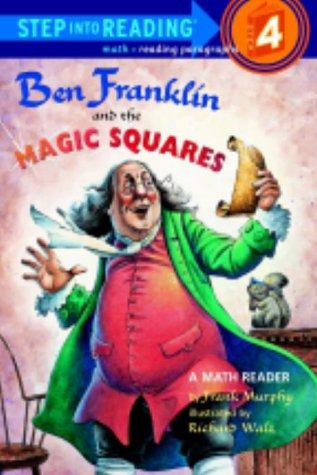 Ben Franklin and the Magic Squares (Step Into Reading, Step 4)