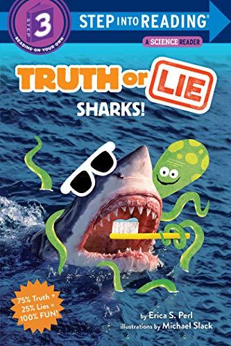 Sharks! (Truth or Lie, Step Into Reading, Step 3)