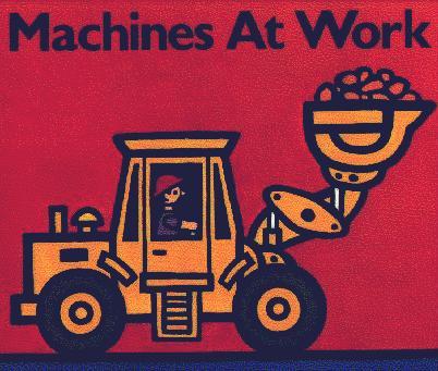 Machines At Work
