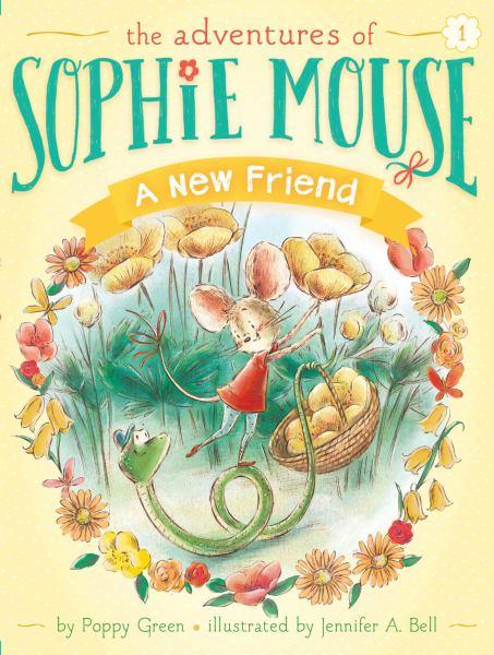 A New Friend (The Adventures of Sophie Mouse, Bk. 1)