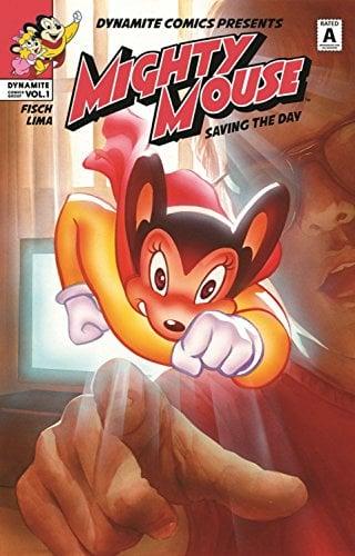 Saving the Day (Mighty Mouse, Volume 1)