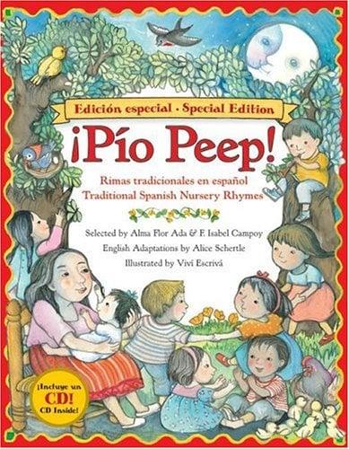 Pio Peep!: Rimas Tradicionales en Español/Traditional Spanish Nursery Rhymes (Edición Especial/Special Edition, Book & CD)