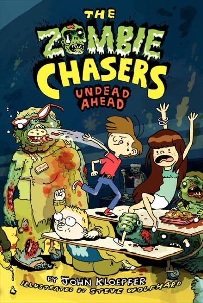 Undead Ahead (Zombie Chasers, Bk. 2)