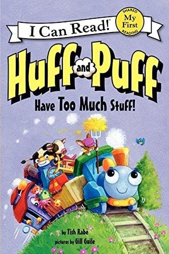 Huff and Puff Have Too Much Stuff! (My First I Can Read!)