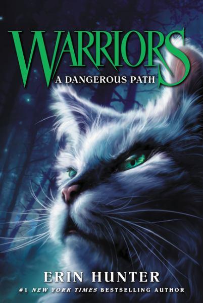 A Dangerous Path (Warriors: The Prophecies Begin, Bk. 5)
