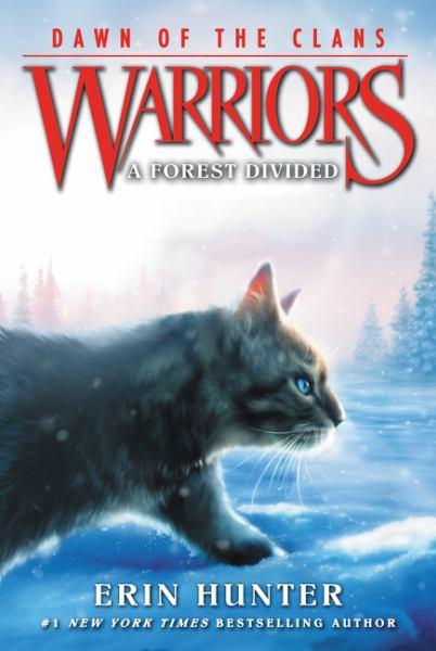 A Forest Divided (Warriors: Dawn of the Clans, Bk. 5)