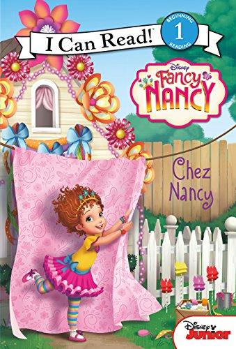 Chez Nancy (Fancy Nancy, I Can Read, Level 1)