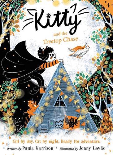 Kitty and the Treetop Chase (Kitty, Bk. 4)
