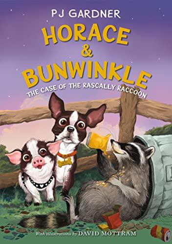 The Case of the Rascally Raccoon (Horace and Bunwinkle, Bk. 2)