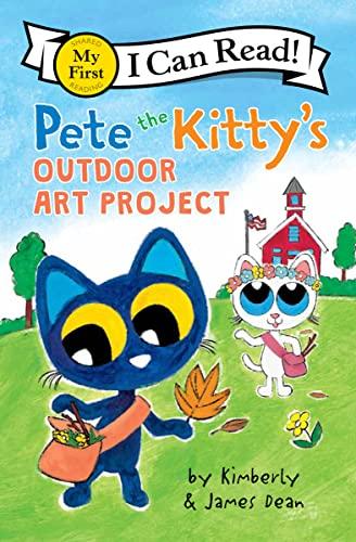 Pete the Kitty's Outdoor Art Project (My First I Can Read!)
