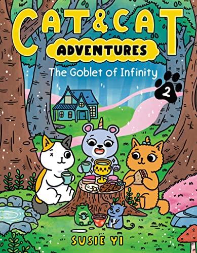 The Goblet of Infinity (Cat & Cat Adventures, Bk. 2)